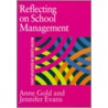 Reflecting on School Management door Jennifer Evans