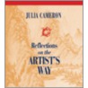 Reflections on the Artist's Way by Julia Cameron