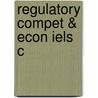 Regulatory Compet & Econ Iels C door Geradin