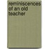 Reminiscences Of An Old Teacher