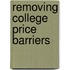 Removing College Price Barriers