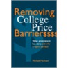 Removing College Price Barriers by Michael Mumper