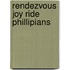 Rendezvous Joy Ride Phillipians