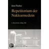 Repetitorium der Nuklearmedizin door Jens Fischer