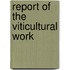 Report Of The Viticultural Work