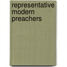 Representative Modern Preachers by Friedrich Schleiermacher