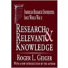 Research and Relevant Knowledge by Roger L. Geiger