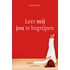 Leer mij jou te begrijpen