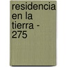 Residencia En La Tierra - 275 door Pablo Neruda