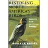 Restoring North America's Birds door Robert A. Askins