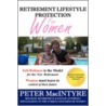 Retirement Lifestyle Protection by Peter Macintyre Cpa