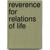 Reverence for Relations of Life door Frank M. Oppenheim