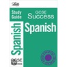 Revise Gcse Spanish Study Guide door Terry Murray