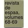 Revista de Espaa, Volumes 68-69 door Anonymous Anonymous