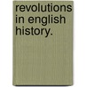 Revolutions in English History. by Robert Vaughan