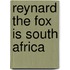Reynard The Fox Is South Africa