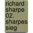 Richard Sharpe 02. Sharpes Sieg