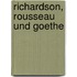 Richardson, Rousseau Und Goethe