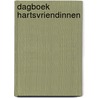 DAGBOEK HARTSVRIENDINNEN door Onbekend