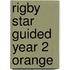 Rigby Star Guided Year 2 Orange