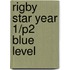 Rigby Star Year 1/P2 Blue Level