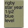 Rigby Star Year 1/P2 Blue Level door Celia Warren