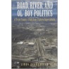 Road, River, & Ol' Boy Politics door Linda Scarbrough