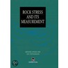 Rock Stress and Its Measurement door Ove Stephansson