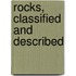 Rocks, Classified And Described