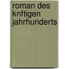 Roman Des Knftigen Jahrhunderts door Mr Jkai