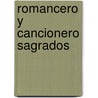 Romancero y Cancionero Sagrados door Miguel de Carvajal