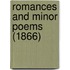 Romances And Minor Poems (1866)