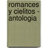 Romances y Cielitos - Antologia