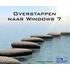 Overstappen naar Windows 7