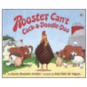 Rooster Can't Cock-A-Doodle-Doo by Karen Rostoker-Gruber