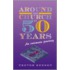 Round The Church In Fifty Years