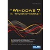 Windows 7 in thuisnetwerken