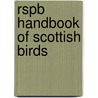 Rspb Handbook Of Scottish Birds door Stuart Housden