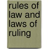 Rules Of Law And Laws Of Ruling door Onbekend