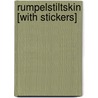 Rumpelstiltskin [With Stickers] door Sarah Khan