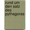 Rund um den Satz des Pythagoras by Wolfgang Schlottke
