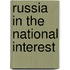 Russia in the National Interest