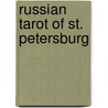 Russian Tarot of St. Petersburg door Cynthia Giles