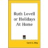 Ruth Lovell Or Holidays At Home