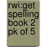 Rwi:get Spelling Book 2 Pk Of 5 door Oxford University Press