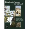 Rätselhafte Spuren auf der Alb by Jürgen Meyer