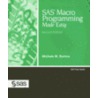 Sas Macro Programming Made Easy door Michelle M. Burlew