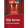 Sql Server Performance-ratgeber door Robert Panther