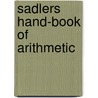 Sadlers Hand-Book of Arithmetic door William Russell Will