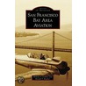 San Francisco Bay Area Aviation door William T. Larkins